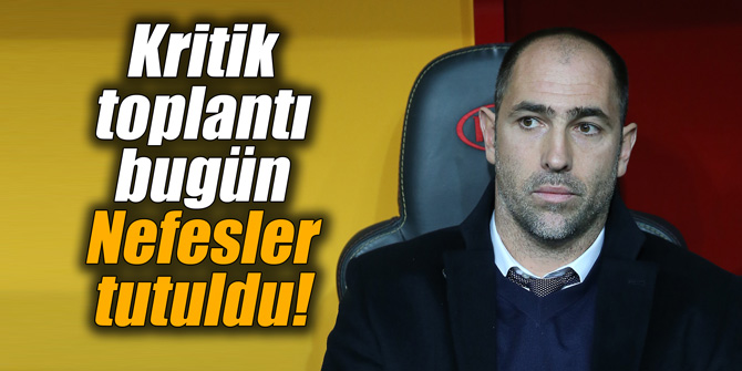 Kritik toplantı bugün… Nefesler tutuldu!