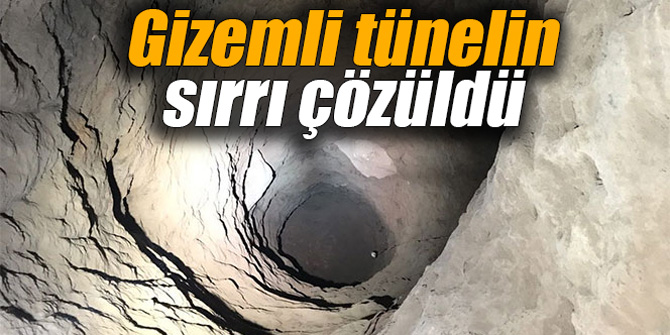 Gizemli tünelin sırrı çözüldü