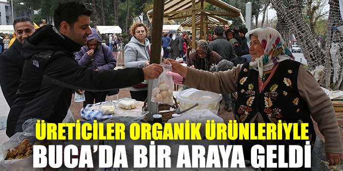 Üreticiler organik ürünleriyle Buca’da bir araya geldi
