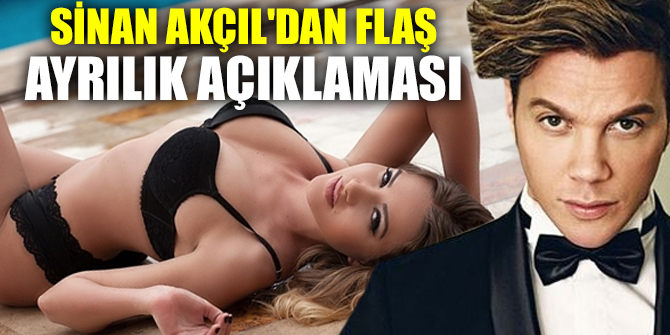 Akçıl'dan flaş ayrılık açıklaması