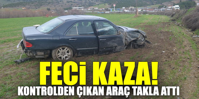 Feci kaza! Kontrolden çıkan araç takla attı
