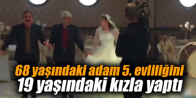 68 yaşındaki adam 5. evliliğini 19 yaşındaki kızla yaptı