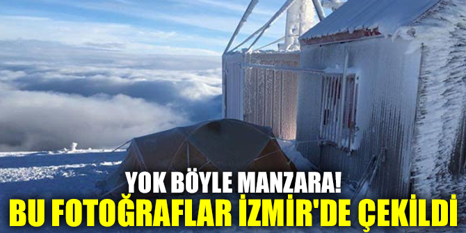Bu fotoğraflar İzmir'de çekildi