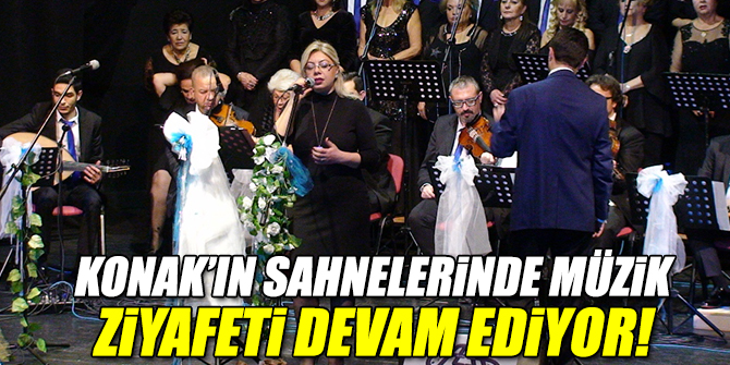 Konak’ın sahnelerinde müzik ziyafeti devam ediyor