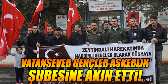 Vatansever gençler Afrin'e gitmek için askerlik şubesine akın etti