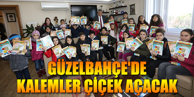 Güzelbahçe'de kalemler çiçek açacak
