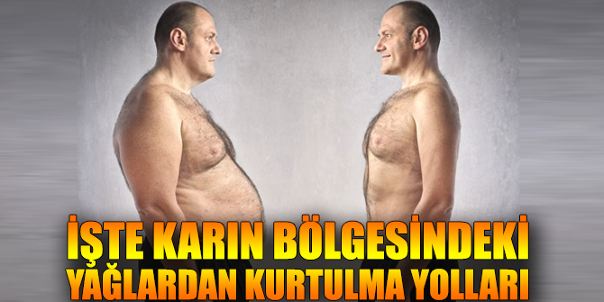 İşte karın bölgesindeki yağlardan kurtulma yolları