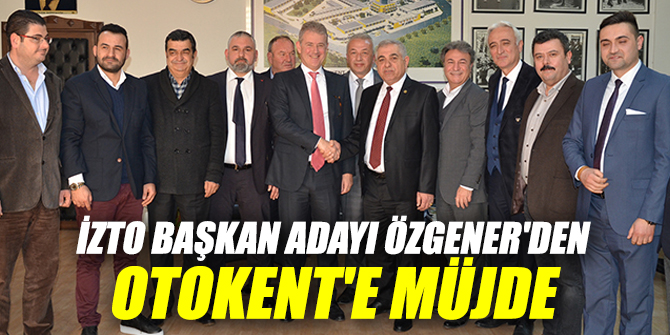 Başkan Adayı Özgener'den Otokent'e müjde