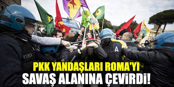 Terör örgütü PKK yandaşları Roma'yı savaş alanına çevirdi...
