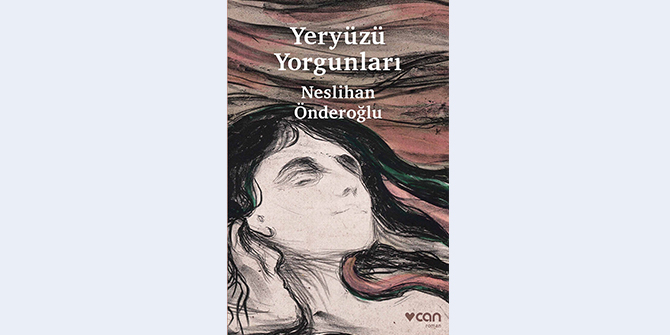 Neslihan Önderoğlu’ndan  Yeryüzü Yorgunları çıktı