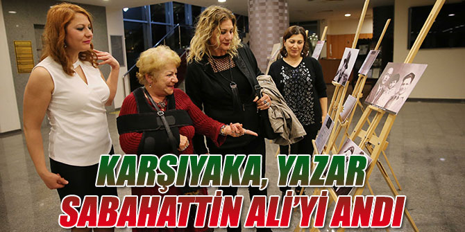 Karşıyaka'da Sabahattin Ali unutulmadı