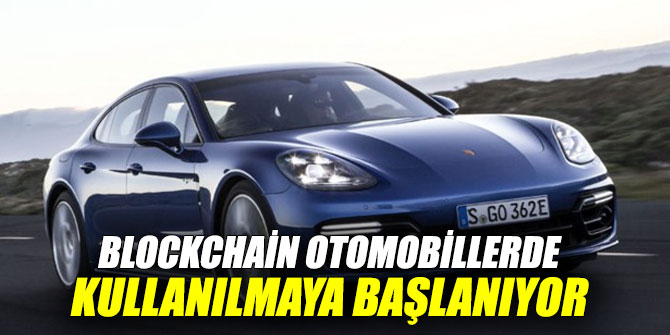 Blockchain otomobillerde kullanılmaya başlanıyor