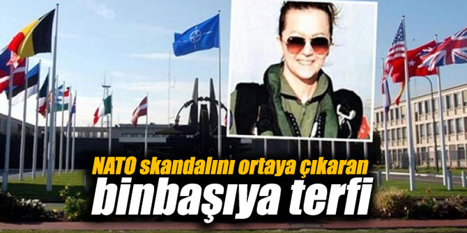 NATO skandalını ortaya çıkaran binbaşıya terfi