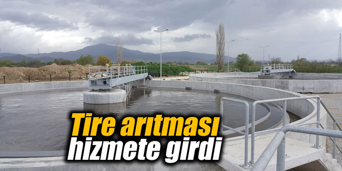 Tire arıtması hizmete girdi