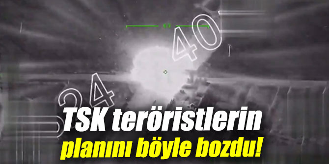 TSK teröristlerin planını böyle bozdu...
