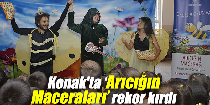 Konak'ta ‘Arıcığın Maceraları’ rekor kırdı