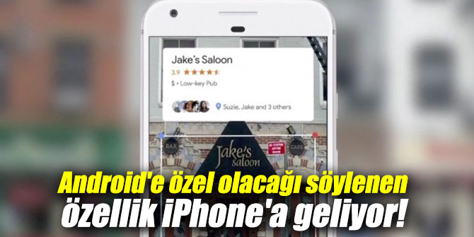 Android'e özel olacağı söylenen özellik iPhone'a geliyor!