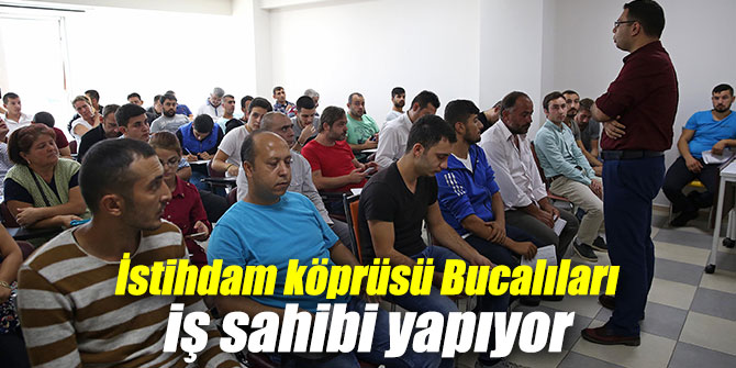 İstihdam köprüsü Bucalıları iş sahibi yapıyor