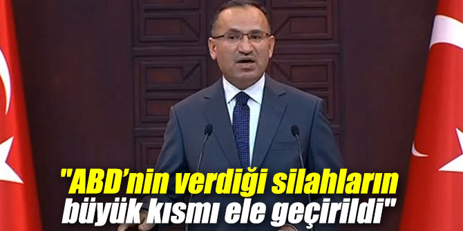"ABD’nin verdiği silahların büyük kısmı ele geçirildi"