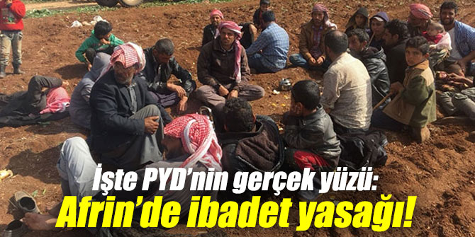 PYD’nin gerçek yüzü ortaya çıktı!