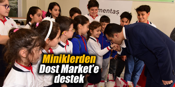 Minik öğrencilerden Dost Market’e destek