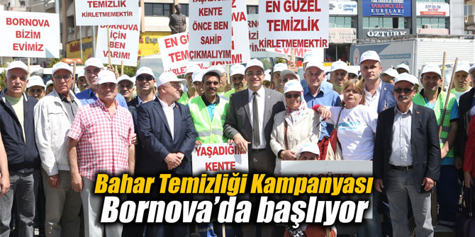 Bahar Temizliği Kampanyası Bornova’da başlıyor