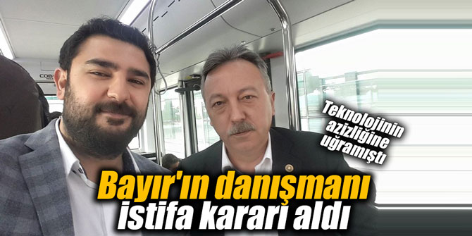 CHP'li Bayır'ın danışmanı istifa kararı aldı