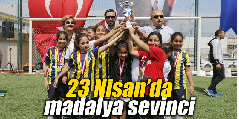 23 Nisan’da madalya sevinci yaşadılar