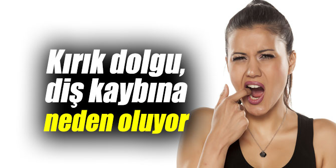 Kırık dolgu, diş kaybına neden oluyor