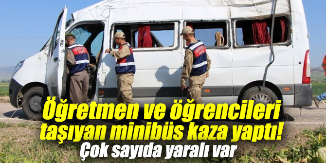 Öğretmen ve öğrencileri taşıyan minibüs kaza yaptı! Çok sayıda yaralı