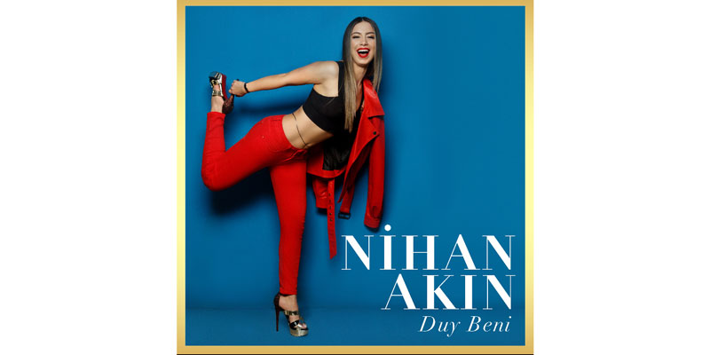 Nihan Akın'dan "Duy Beni"