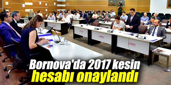 Bornova'da 2017 kesin hesabı onaylandı