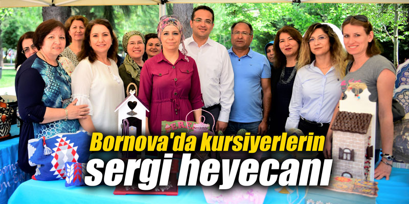 Bornova'da kursiyerlerin sergi heyecanı