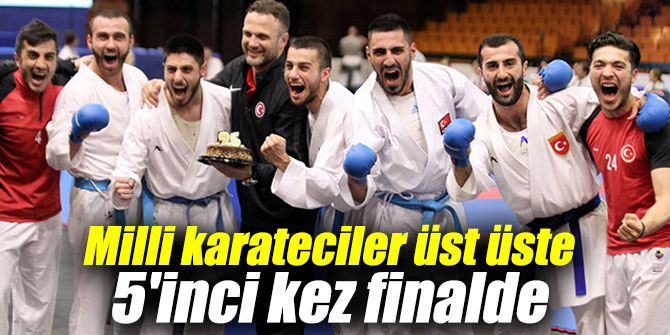 Milli karateciler üst üste 5'inci kez finalde