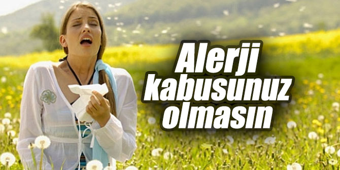 Uzmanlardan alerji uyarısı!
