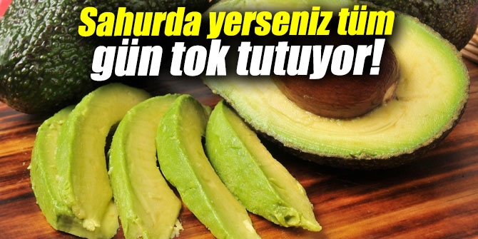 Sahurda yerseniz tüm gün tok tutuyor!