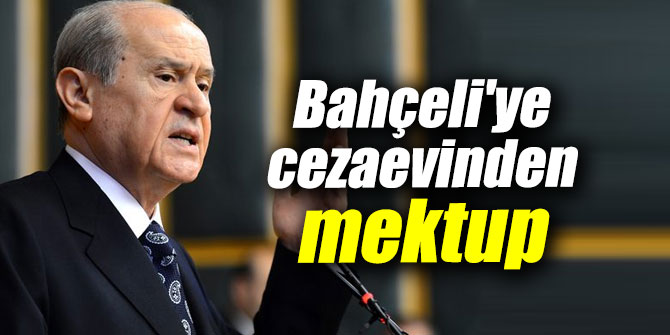 Bahçeli'ye cezaevinden mektup