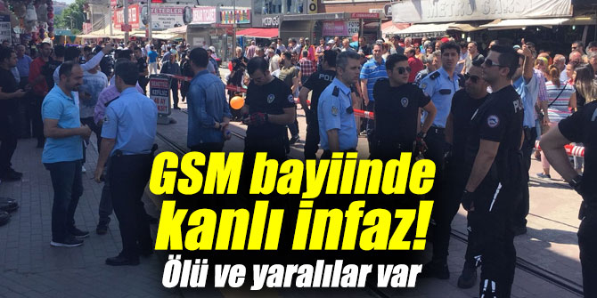 GSM bayiinde kanlı infaz! Ölü ve yaralılar var