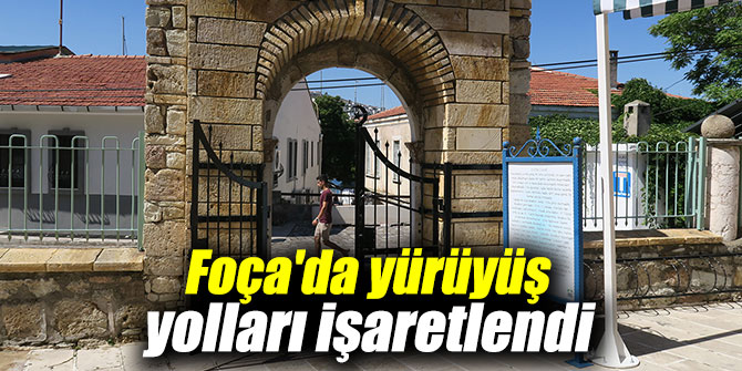 Foça'da yürüyüş yolları işaretlendi