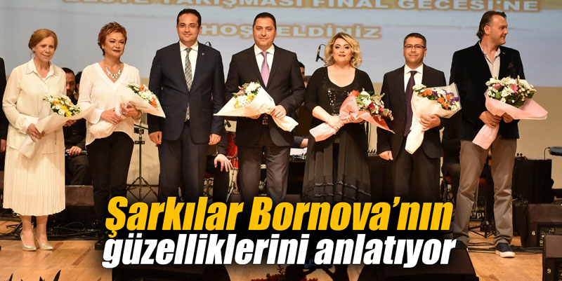 Şarkılar Bornova’nın güzelliklerini anlatıyor