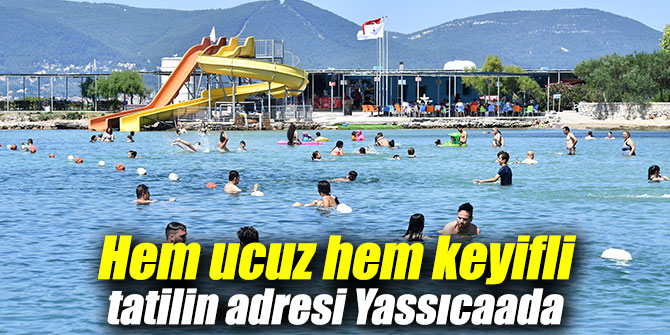 İzmir'de hem ucuz hem keyifli tatilin adresi Yassıcaada