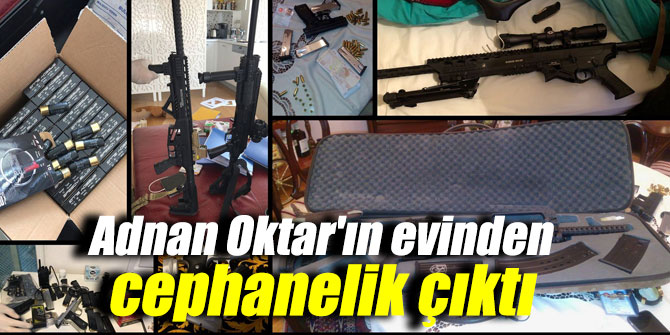 Adnan Oktar'ın evinden cephanelik çıktı