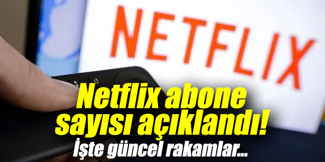 Netflix abone sayısı açıklandı!