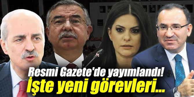 Resmi Gazete'de yayımlandı! İşte o isimlerin yeni görevleri...