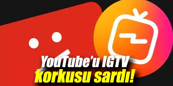 YouTube’u IGTV korkusu sardı!