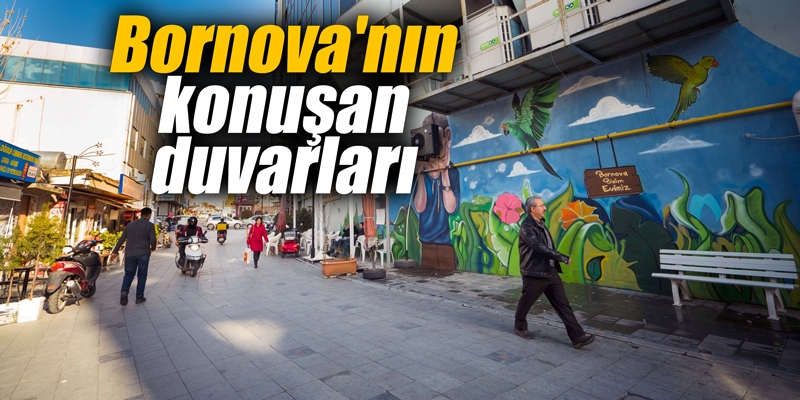 Bornova'nın konuşan duvarları