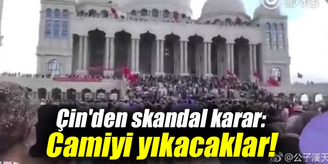 Çin'den skandal karar