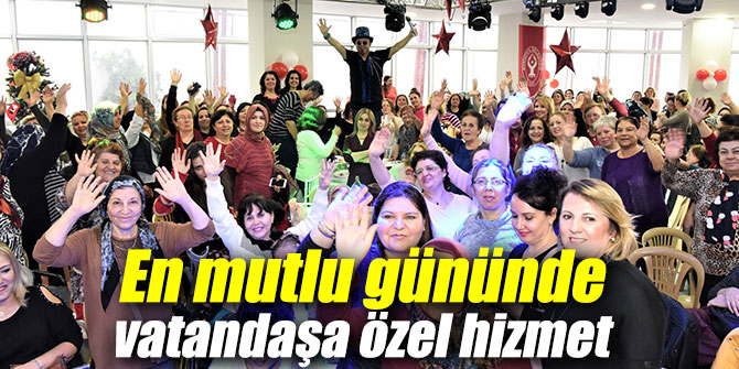 Bornova'dan en mutlu gününde vatandaşa özel hizmet
