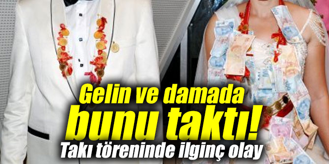 Gelin ve damada bunu taktı!