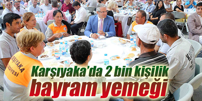 Karşıyaka Belediyesi'nden 2 bin kişilik bayram yemeği